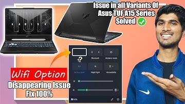 Fix WiFi Disappearing Issue In Asus TUF Gaming A15/F15 & 17 2021 Series ✅ 100% Working