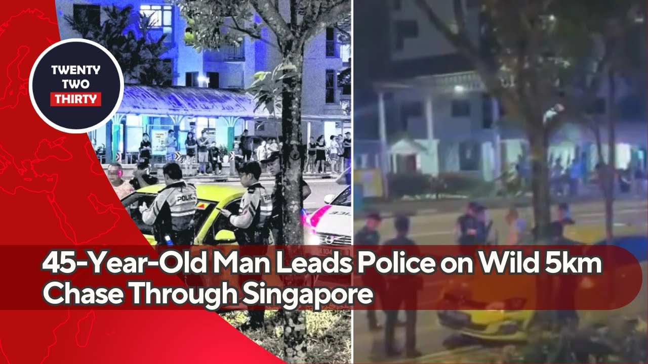 45-Year-Old Man Leads Police on Wild 5km Chase Through Singapore—Here’s ...