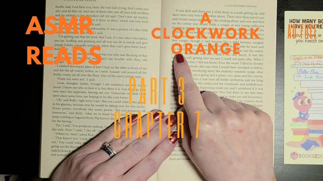 ASMRReads A Clockwork Orange | Part 3 - Chapter 7 | Whispered Reading | Ad Free