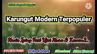 Karungut Modern Terpopuler Nonstop 1 jam lebih 