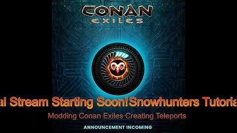 Conan Modding Tutorial : Teleports