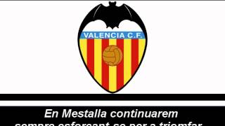 Himne del València C.F. (Lletra) - Himno del Valencia C.F (Letra)