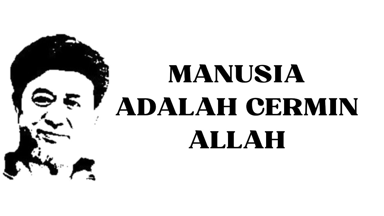 🔥 MANUSIA ADALAH CERMIN ALLAH | MAKRIFAT LOVERS - Abah Setu MDNH