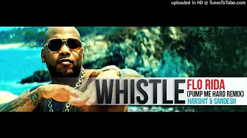 FLORIDA - WHISTLE (PUMP ME HARD REMIX) -   --PSY -- TRANCE-- forever -- sound mix-- best track music