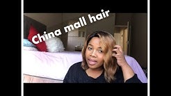 China mall Hair review | South African YouTuber