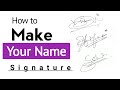  how to signature your name  your name signature