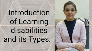 Learning Disabilities,What are the different types/Signs u0026 Symptoms of Learning disorders