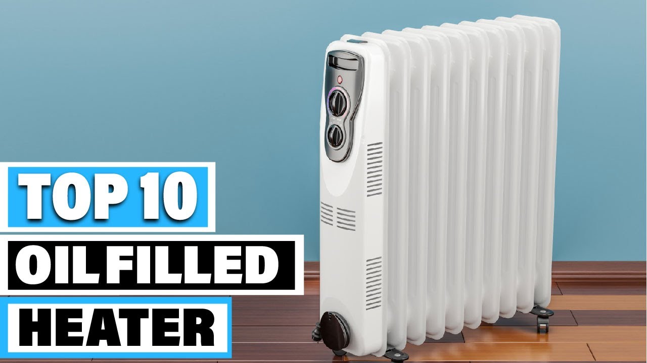 Best Oil Filled Heater In 2023 - Top 10 Oil Filled Heater Review - YouTube