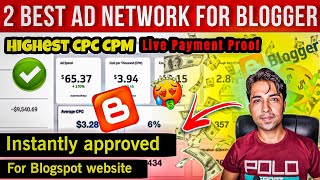 2 Best Ad Network for Blogger Blogspot ? High CPC CPM Rates ? | Adx Ad Network Instant Approval