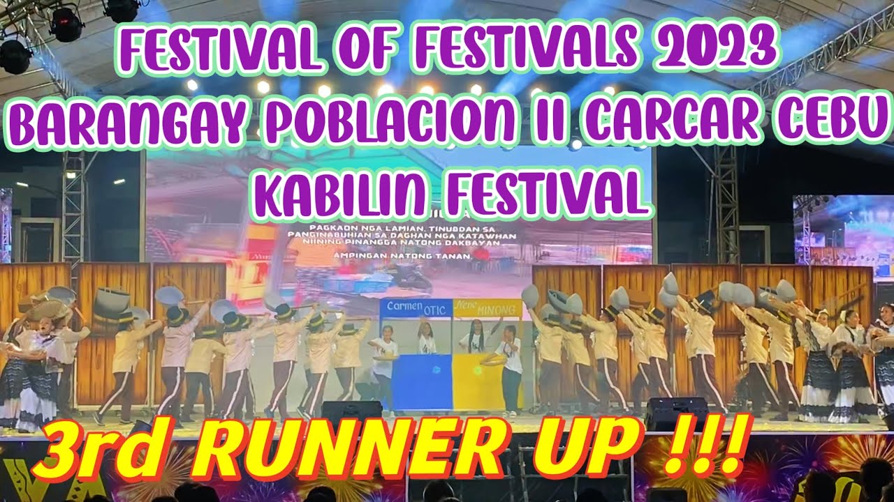 Festival of Festivals 2023 Brgy Poblacion II KABILIN FESTIVAL 3rd RUNNER UP WINNER | Sidlak Carcar
