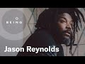 Jason Reynolds —Imagination and Fortitude