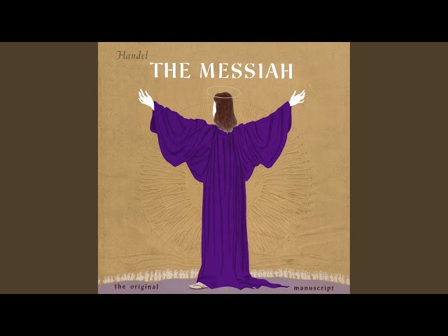 Messiah, HWV 56, Pt. II: 41. Let Us Break Their Bonds Asunder