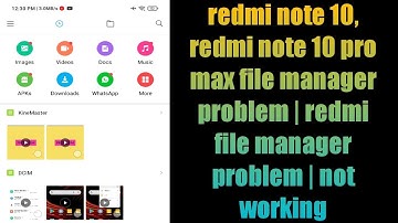 redmi note 10, redmi note 10 pro max file manager problem | redmi file manager problem | not working