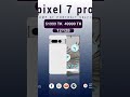 Pixel 7 pro #pixel7pro #googlepixel #pixel7proprice #smartphone #trendingreels #mobile #tech