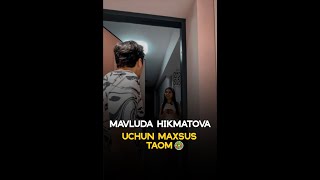 Mavluda Hikmatova uchun maxsus taom 