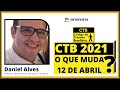 Gambar cover CTB 2021: MUDANÇAS E ATUALIZAÇÕES - O QUE MUDA? - PROF. DANIEL ALVES