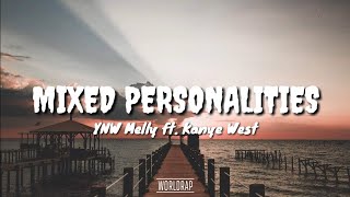 YNW Melly ft. Kanye West - Mixed Personalities (Lyrics)