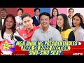 Mga Anak ng Presidentiables Para sa 2022 Election