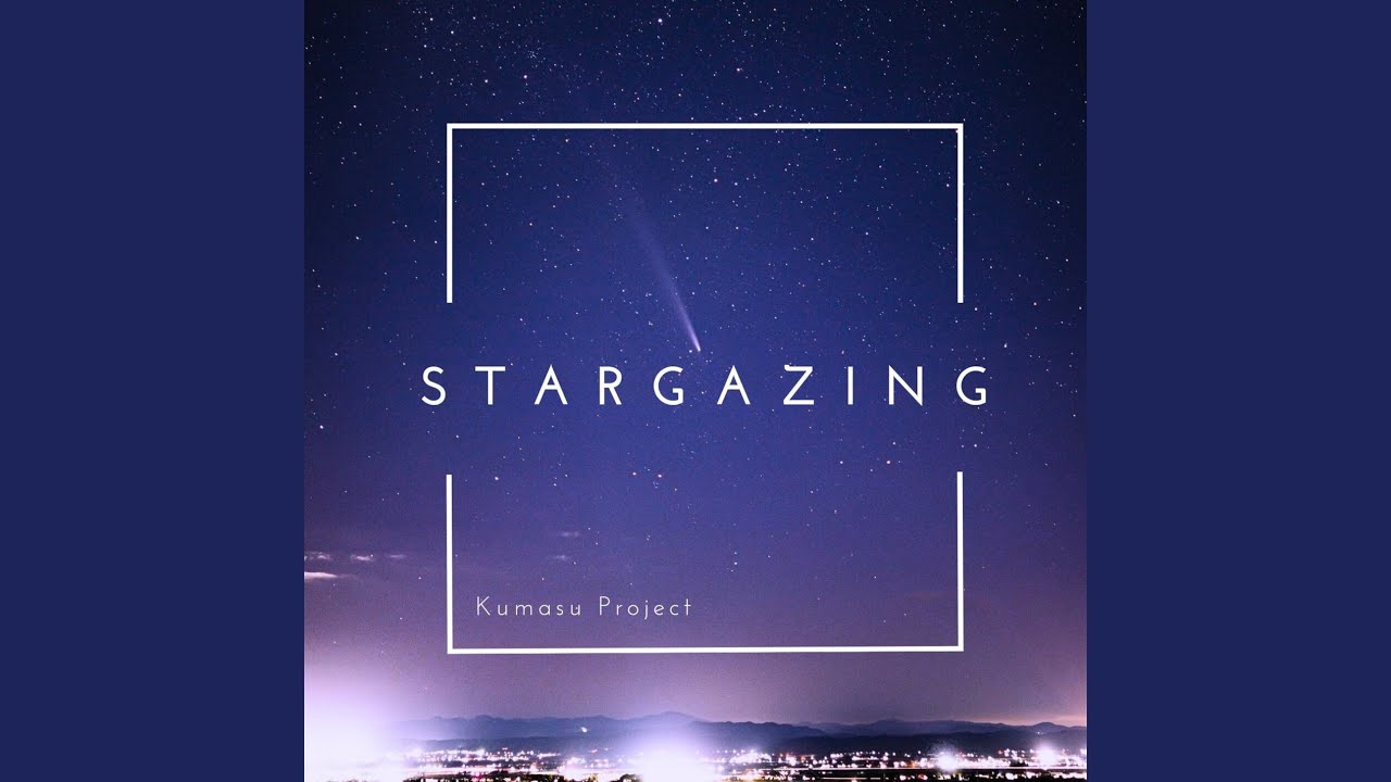 Watch Stargazing on YouTube Watch Stargazing on YouTube