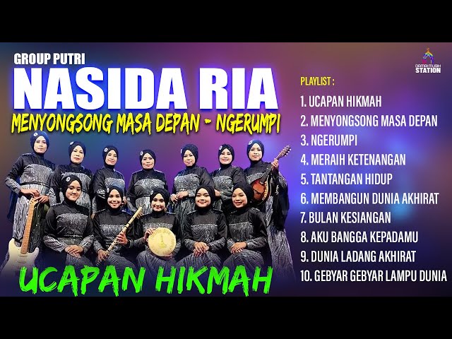 Group Putri Nasida Ria Terlaris - Ucapan Hikmah class=
