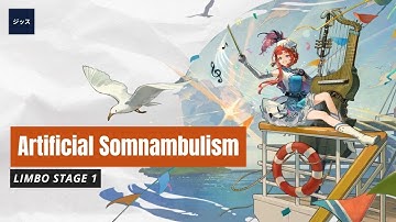 Artificial Somnambulism - Limbo Stage 1 | Reverse 1999 #reverse1999