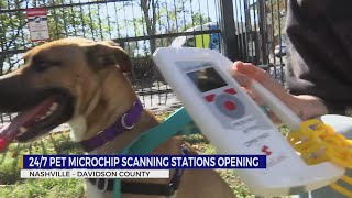 24/7 pet microchip scanning stations opens in Nashville