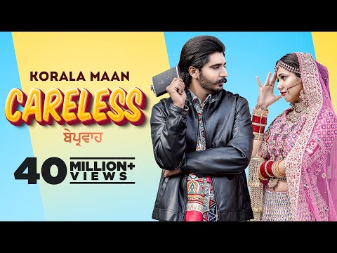 Careless (Official Video) Korala Maan | Desi Crew | Latest Punjabi Song 2022 | New Punjabi Song 2022