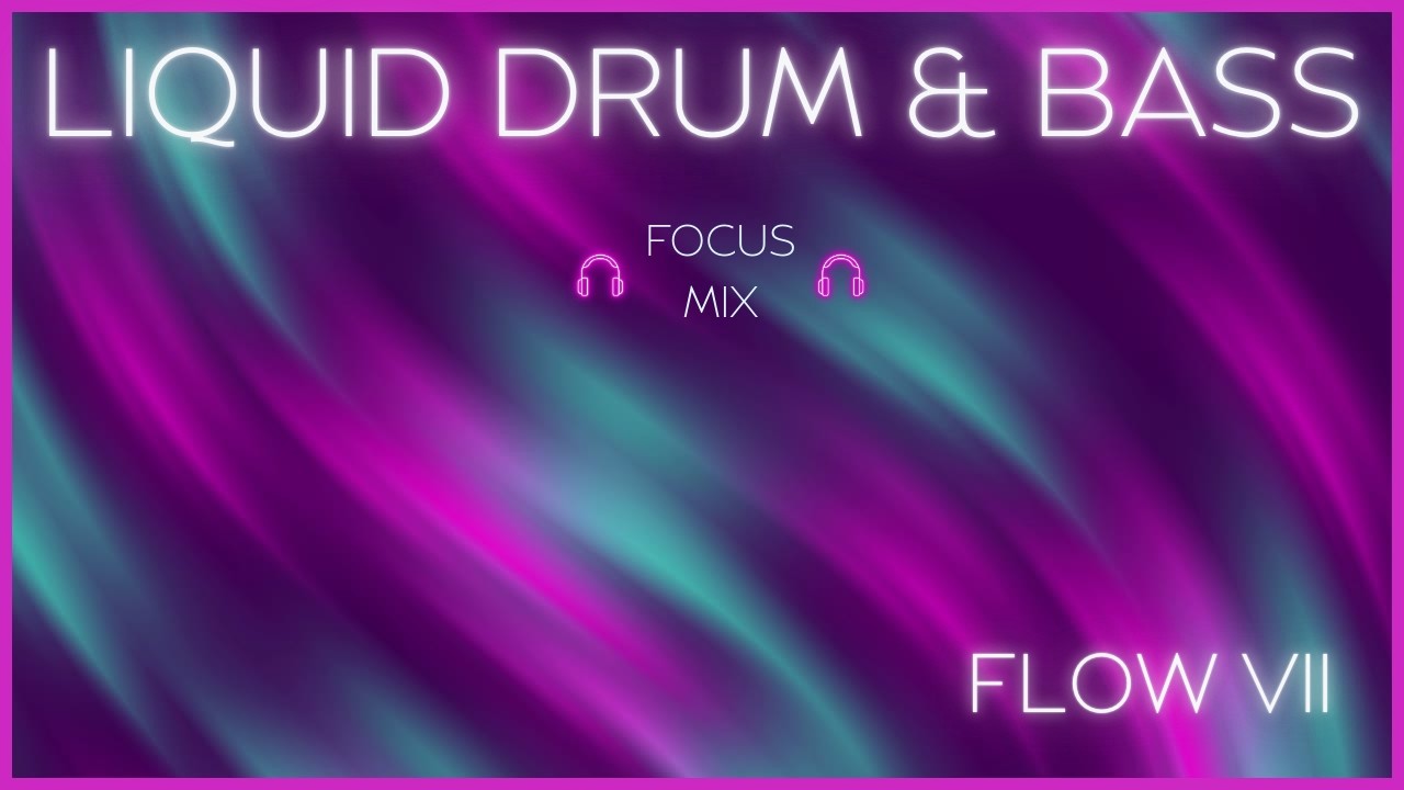 Midnight Currents — FLOW VII 🌊 Liquid Drum & Bass for Focus, Study & Late Night Work (60 Minutes)