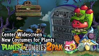 PvZ 2 Dark Ages PAK Center Widescreen | New Costumes for New Plants | Gameplay Walkthrough