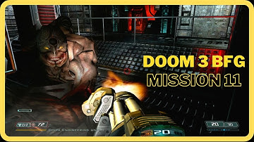 Doom 3 BFG Edition Mission 11 Communications No Commentary Walkthrough Video
