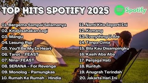 Thumbnail of TOP HITS SPOTYFY 2025 | TOP SPOTYFY INDONESIA | LAGU TERBARU