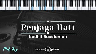 Penjaga Hati - Nadhif Basalamah (KARAOKE PIANO - MALE KEY)