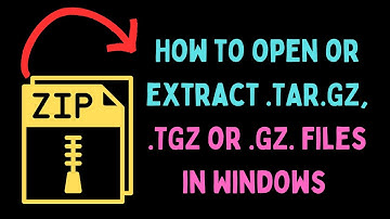 How to Open or Extract .tar.gz,  .tgz or .gz Files in Windows 11