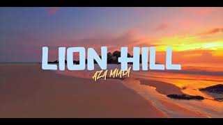 Lion Hill - Aza miala