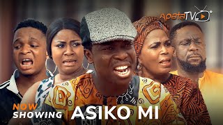 Asiko Mi - Yoruba Movie 2024 Drama Apa Yinka Solomon Lola Idije Aregbesola Michael Tosin Temi