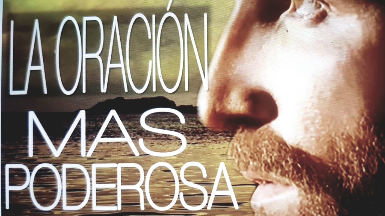 ORACIÓN PODEROSA PARA PEDIR A DIOS UN MILAGRO - YouTube
