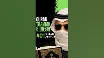 The Opening Chapter of the Quran Surah Al-Fatiha (1) - سورة الفاتحة (1)