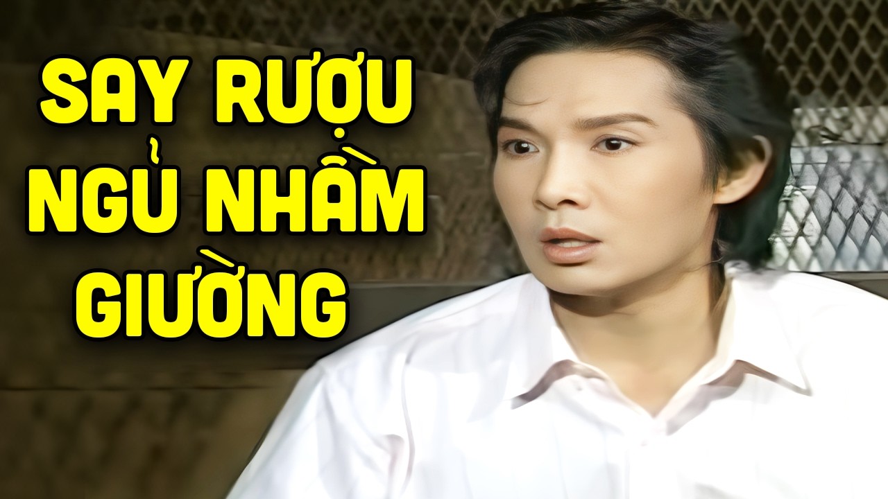 Vũ Linh say rượu ngủ nhầm giường và cái kết | Tuồng cải lương Vũ Linh hay nhất