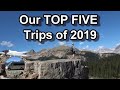 Our Top 5 Camper Van Trips (BC &amp; Alberta) in 2019