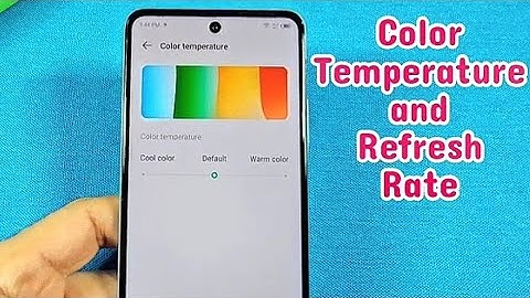 change display color temperature on Infinix hot phone