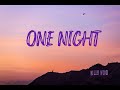 d balenci - ONE NIGHT (Lyric Video)