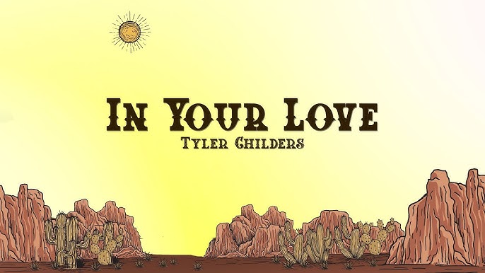 13+ Tyler Childers Quotes