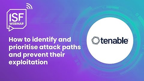 How to Identify and Prioritise Attack Paths and Prevent their Exploitation