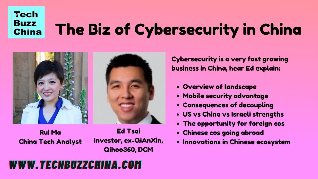 Tech Buzz China Livecast #2: The Business of Cybersecurity in China ...