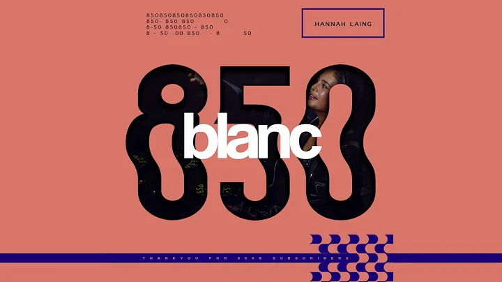 blanc 850k Mix by | Hannah Laing
