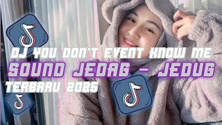 Download Lagu DJ YOU DON'T EVENT KNOW ME  BREAKBEAT VIRAL TIKTOK TERBARU 2025 YANG KALIAN CARI-CARI‎-BOOTLEG MP3