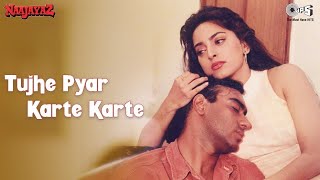 Tujhe Pyar Karte Karte | Ajay Devgan, Juhi Chawla | Alka Yagnik | Anu Malik | Naajayaz (1995)