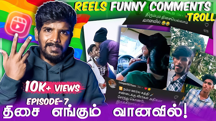 குபீர் Comments🤮கொடுமைகள்!😂‎EP- 7🔥| எல்லா எடதுலயும் இருக்காங்க! ‎Reels Comments Troll Tamil