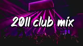 2011 club mix