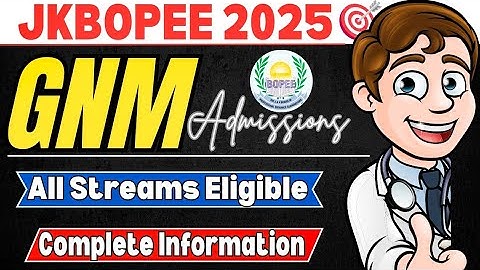 JKBOPEE GNM Admissions 2025 🔥 Eligibility And All Other Details | GNM Admissions 2025 | GNM Course
